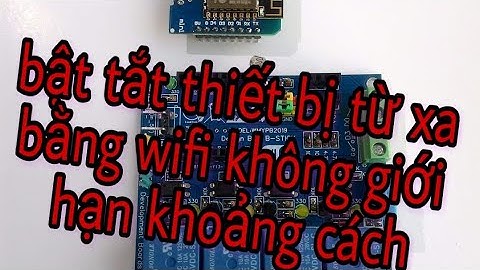 ĐIỀU KHIỂN THIẾT BỊ VỚI KHOẢNG CÁCH KHÔNG GIỚI HẠN/// qua wifi bằng esp8266 8relay