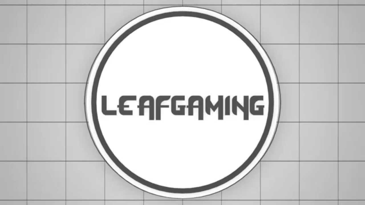 LeafGaming New İntro