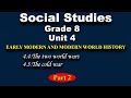 Grade 8 Social Studies Unit 4 Part 2 The Two World War The Cold War