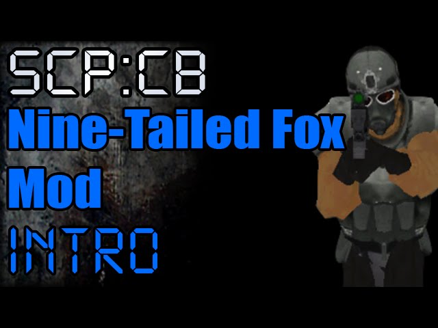 1.2.4] SCP - Nine Tailed Fox Mod (v0.2.0 in progress again) - Page 124 -  Undertow Games Forum