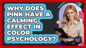 Why Does Pink Have A Calming Effect In Color Psychology? - Graphic Design Nerd