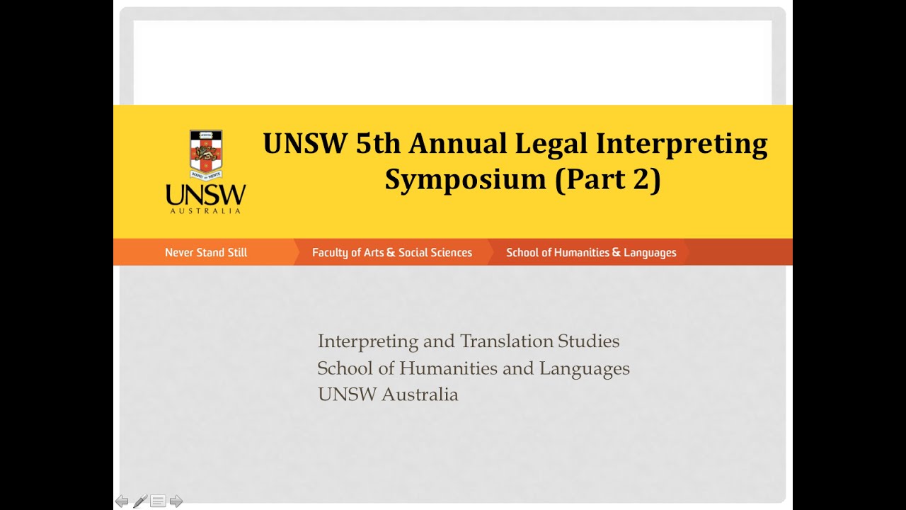 UNSW 5th Annual Legal Interpreting Symposium (Part 2) YouTube