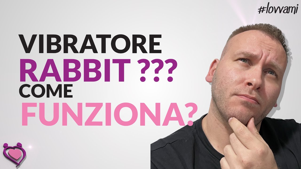 I vibratori rabbit: il segreto per orgasmi intensi e una vita sessuale soddisfacente - By Lovvami