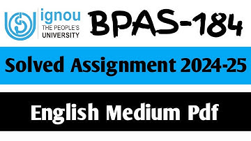 BPAS-184 Solved Assignment 2024-25 || BPAS-184 Solved Assignment in English || BPAS-184