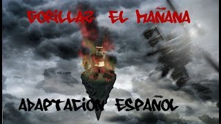 Gorillaz- El Mañana | Adaptación Español(Spanish Version) | D4ve chords