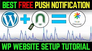 How To Add Web Push Notifications To Your WordPress Website & Full Customisations Tutorial 2026