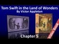 Chapter 05 - Tom Swift in the Land of Wonders by Victor Appleton