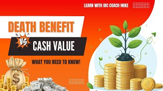 Death Benefit vs. Cash Value Explained: The Hidden Power Behind Infinite Banking (IBC)