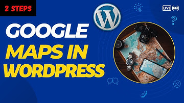 Google Maps To WordPress| Google Map| 2 Steps|2023|WordPress Tutorial for Beginners| Hindi/Urdu