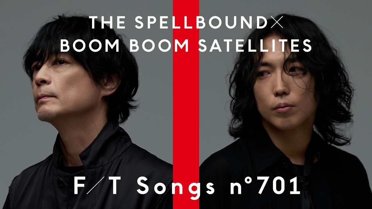 THE SPELLBOUND × BOOM BOOM SATELLITES - Brand New Drive / THE