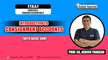 FYBAF Semester II Financial Accounting II Introduction to Consignment Accounts  😁🩷#accountsbasics