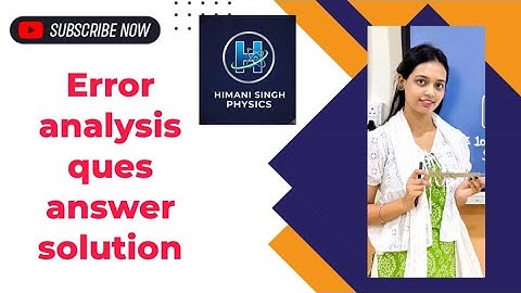 Error analysis question answer easy solution
