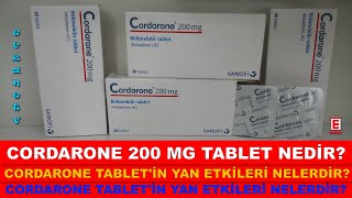 Cordarone 200 Mg Tablet Nedir? Cordarone Tablet'in Yan Etkileri Nelerdir?Cordarone Nasıl Kullanılır?