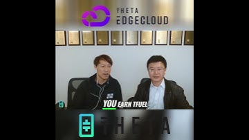 Theta & Tfuel: Future of Edge Cloud