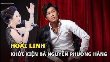 Hoài Linh là nghệ sĩ tiếp theo làm đơn khởi kiện bà Hằng