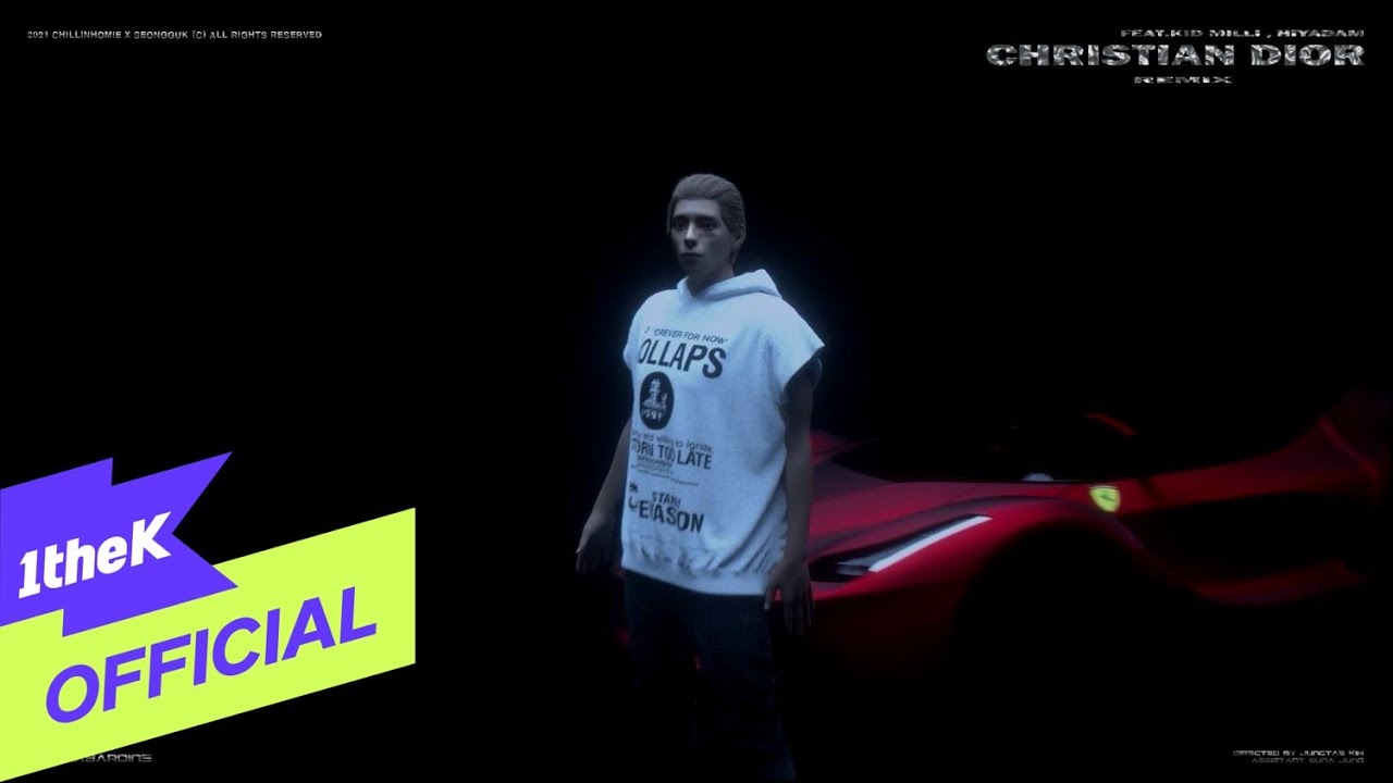 [MV] Chillin Homie,SEONGGUK(성국) _ CHRISTIAN DIOR REMIX (Feat. Kid Milli, HIYADAM)