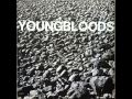 Youngbloods - It's A Lovely Day