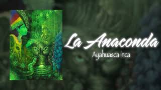 La Anaconda - Ayahuasca Inca (live Cartago) Musica medicina