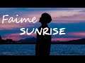 Faime - Sunrise 