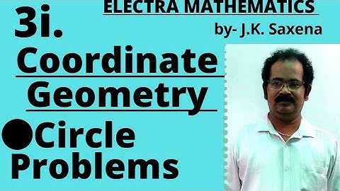 3i. Coordinate Geometry | IIT JEE Maths | Jk Saxena