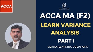 ACCA MA (F2) | Best Way to Learn Variance Analysis Part 1 #acca #f2 #accaf2 #f2acca #accaexam