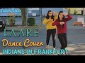 Laare dance cover by indians in frankfurt  haus that talent series