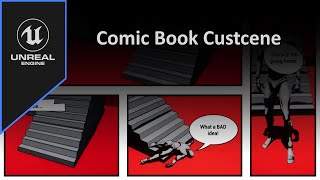 UE5 - Comic Book Cutscene