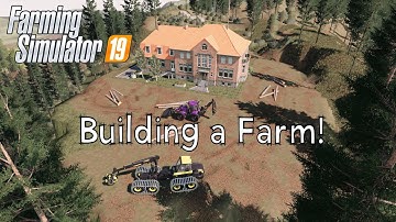 [FS19] Building a farm! Ep1