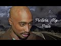 2Pac - Picture My Pain [Prob by: Yeno & VeduaBeatz] (New 2024 Remix)