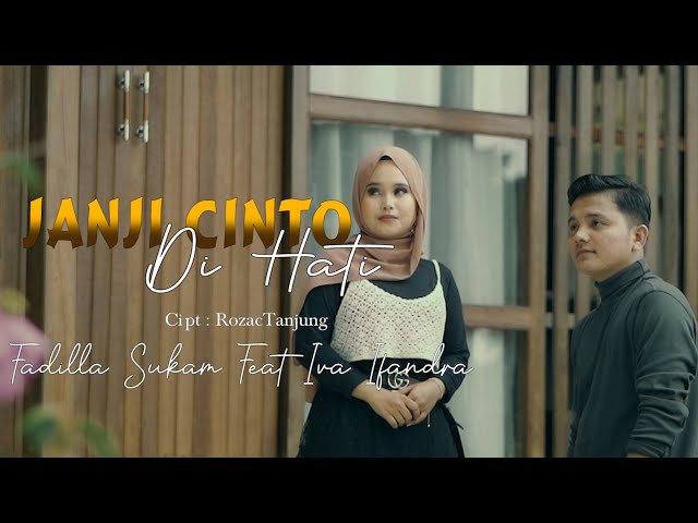 Fadilla Sukma Feat Ifandra - Janji Cinto Di Hati (Official Music Video) class=