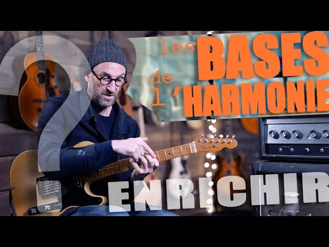 ENRICHIR LES ACCORDS
