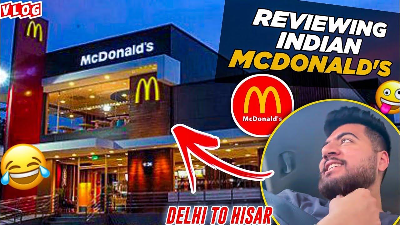 reviewing-indian-mcdonald-s-from-delhi-to-hisar-piyushgera-india