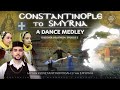 From Constantinople to Smyrna • Α Dance Medley 🇬🇷 [Discover Hellenism: ep02] Ρωμιοσύνη