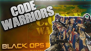 BO3 DLC CAMO "CODE WARRIORS" ON EVERY GUN! PERSONALIZATION PACK (CALL OF DUTY BLACK OPS 3 CAMO)