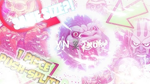 BLOB/INSANE!?!-ONEPIECE-PUSHSPLIT!!!LEGIT~SAMESIZE-POPSPLIT!!!