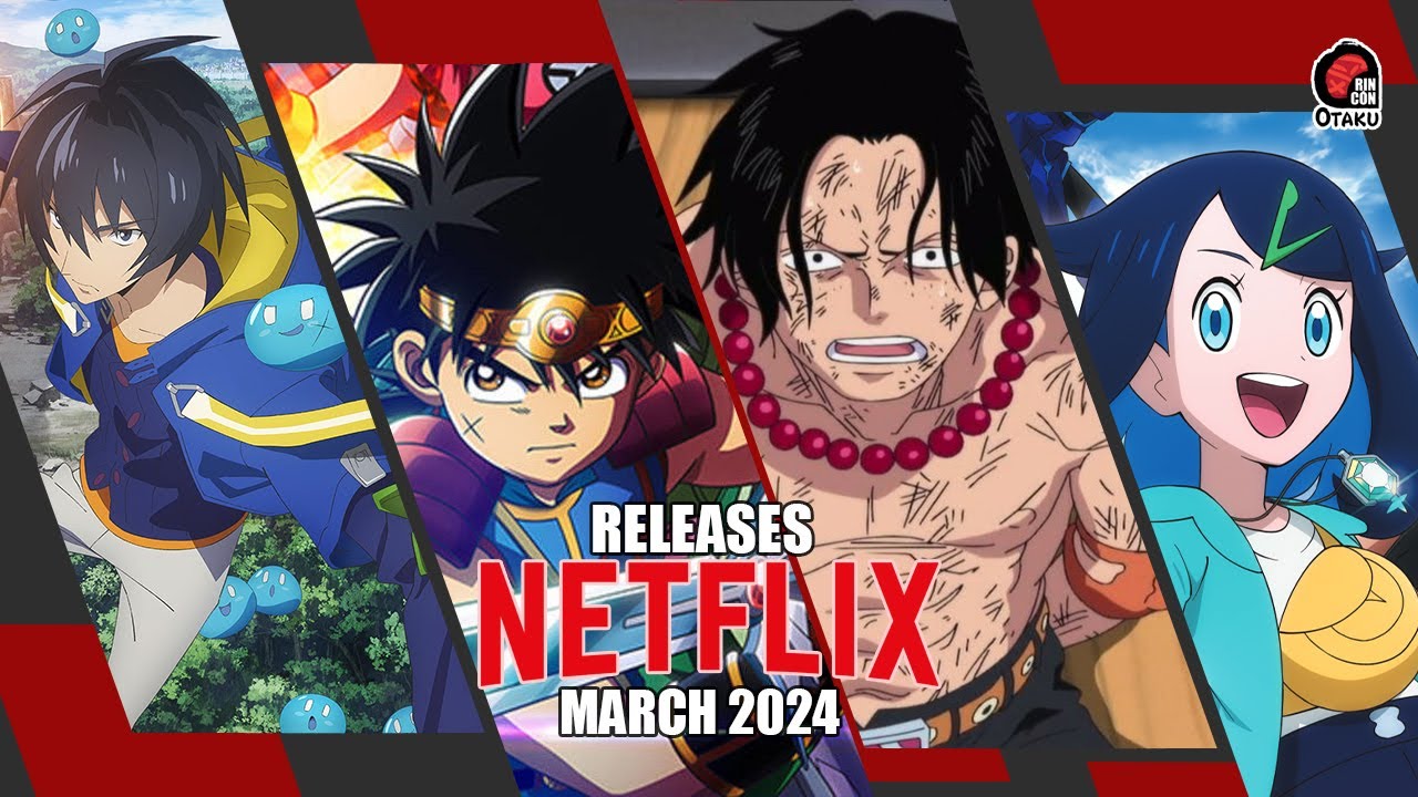 ANIME releases COMING to NETFLIX in March 2024 | Rincón Otaku - YouTube