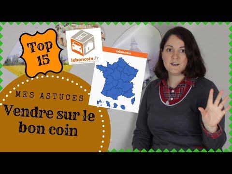 LA MÉTHODE POUR VENDRE COMME UN PRO sur LEBONCOIN ou 15 ASTUCES pour les particuliers