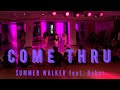 COME THRU by Summer Walker (feat. Usher) - CANDACE BROWN CHOREOGRAPHY