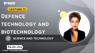 L11 : Defence technology and Biotechnology  | Science and Technology | Prelims Crash Course