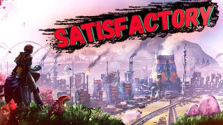 Строим Свой Завод В Пустыне Satisfactory Играю Впервые #5 Ядерная Энергия О_о