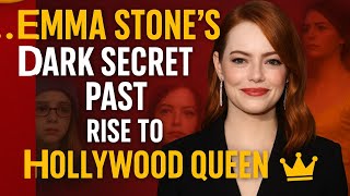 The Real Life of Emma Stone | A Journey You Never Knew About