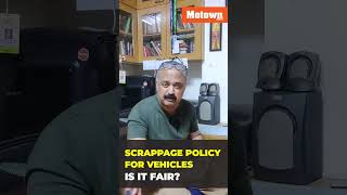 Auto scrappage policy in India: Is it Fair? #shorts #shortsvideo #scrappagepolicy