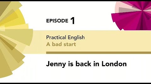 English File 4thE - Intermediate Plus - Practical English E1 - A bad start - Jenny is back in London