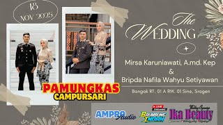 Live  CS. Pamungkas //Pernikahan Mirsa & Wahyu //AMPro Audio// Ika Beauty Make-Up // 18 Nov 2025