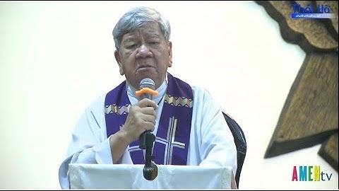 NHẬN LỖI - XIN LỖI - LM GIUSE NGUYỄN TIẾN LỘC, DCCT