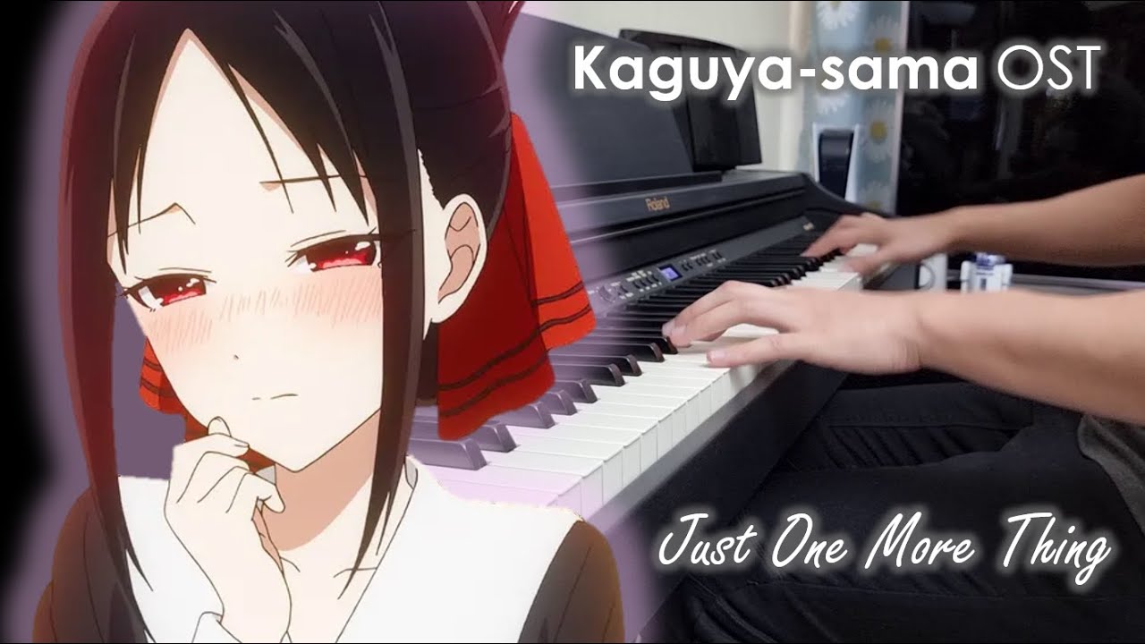 Kaguya-sama OST - Mou Aru Yatsu / もうあるやつ - Piano Cover 