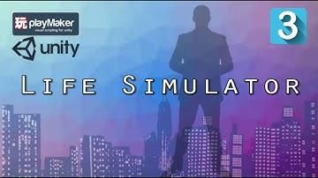 Create a Fun Life Simulator Game using playMaker & Unity - Lesson 3: Create Your First State Machine