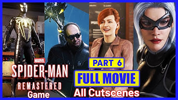 Spider-Man Remastered Game Full Movie All Cutscenes Part 6 Gameplay PC PS5 PS4 Xbox #youtube #movie