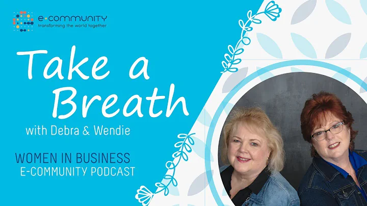 TAKE A BREATH-Women in Business: Host Wendie Klem ...