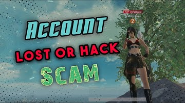 PUBG ACCOUNT LOST OR HACK | FULL SCAM EXPLAINED || PLEASE WATCH THIS VIDEO AND SAVE YOUR ACCOUNT.